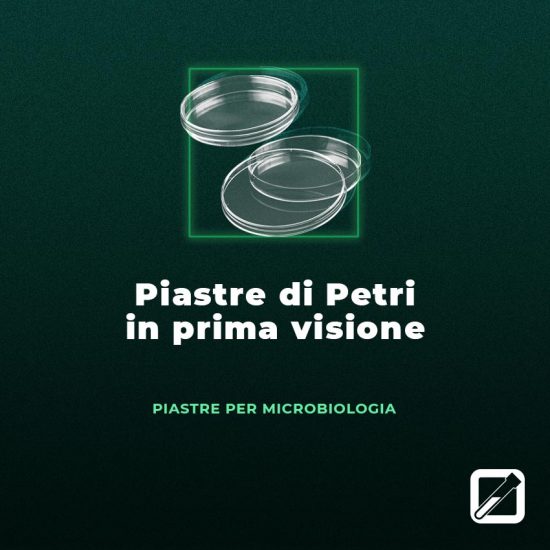 Piastre di Petri in prima visione