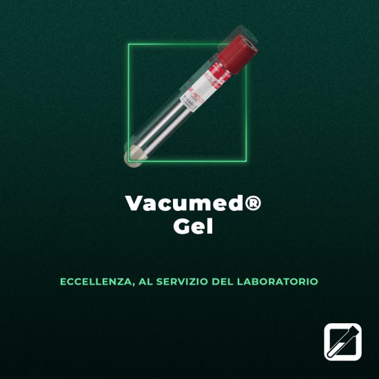 VACUMED® Gel - Eccellenza al servizio del laboratorio